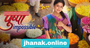 Pushpa Impossible Watch onlie Desi Serial